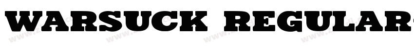 Warsuck Regular字体转换
